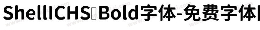ShellICHS Bold字体字体转换